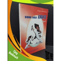 (TẶNG BOOKMARK) Song đấu Karate tập 2 mới 80% ố 1999 RBK1008 Thiện Quang KỸ NĂNG