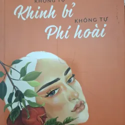 Sách Không Tự Khinh Bỉ Không Tự Phí Hoài - Vãn Tình, mới 90% 783895