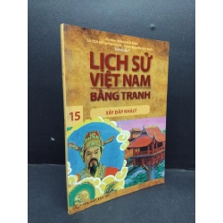 Lịch sử Việt Nam bằng tranh tập 15 mới 90% ố bẩn nhẹ 2017 HCM1410 Trần Bạch Đằng LỊCH SỬ - CHÍNH TRỊ - TRIẾT HỌC