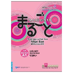 Marugoto - Ngôn Ngữ Và Văn Hóa Nhật Bản - Nhập Môn A1 - Hiểu Biết Ngôn Ngữ (2024) - Japan Foundation