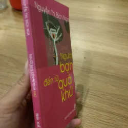sách "Người Bạn Đến Từ Quá Khứ" của tác giả Nguyễn Thị Bích Nga.  1032243