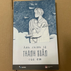 Anh chính là thanh xuân của em