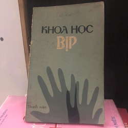 Khoa học bịp - Lê Kim (NXB Thanh Niên 1978)