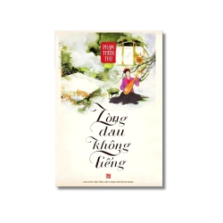 Lòng đau không tiếng - Phạm Thiên Thư