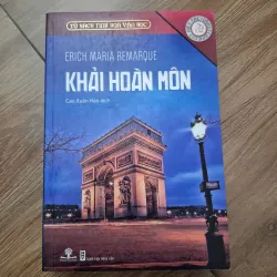 Khải Hoàn Môn - Erich Maria Remarque - Tiểu thuyết văn học