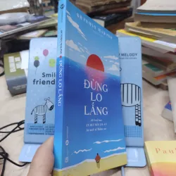 Sách: Đừng lo lắng - TG: Shunmyo Masuno (B1) 790076