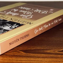 Gia đình, bạn bè và đất nước - Hồi ký Nguyễn Thị Bình 749252