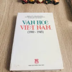 VĂN HỌC VIỆT NAM (1900–1945)