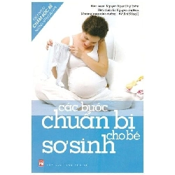 Các bước chuẩn bị cho bé sơ sinh - Nguyễn Ngọc Duy Trâm - 2013 - SỨC KHỎE