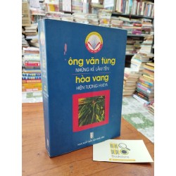 Những kẻ lắm tiền, Hiện tượng Hveya - Ông Văn Tùng, Hòa Vang