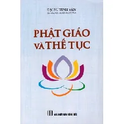 Phật Giáo Và Thế Tục - Đại Sư Tinh Vân