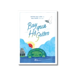 Bay qua hồ Gươm - Huỳnh Mai Liên