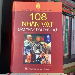 105 NHÂN VẬT LÀM THAY ĐỔI THẾ GIỚI, bản bìa cứng (xb 2002)