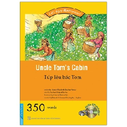 Happy Reader - Túp Lều Bác Tom (Kèm CD) - Harriet Elizabeth Beecher Stowe (Mới 100%) Tiếng Anh, First News - SÁCH ĐẠI HỌC