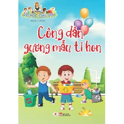Em học điều hay - Công dân gương mẫu tí hon (HH) Mới 100% HCM.PO Độc quyền - Thiếu nhi 342848