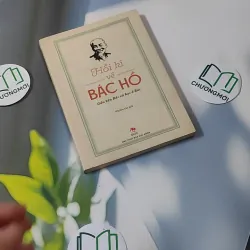 Hồi Kí Về Bác Hồ - Gần Bên Bác Và Học Ở Bác 928592