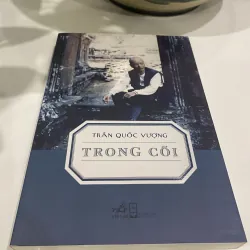 TRONG CÕI, TRẦN QUỐC VƯỢNG 974517