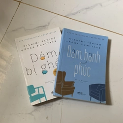 Dám bị ghét, Dám hạnh phúc