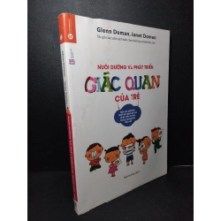 Nuôi dưỡng và phát triển giác quan của trẻ mới 80% ố bẩn nhẹ, gấp bìa, có mộc nhà phát hành 2017 Glenn Doman, Janet Doman HCM2103 MẸ VÀ BÉ Blogmeo 27525