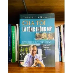 Cha tôi là tổng thống Mỹ - Doro Bush Koch