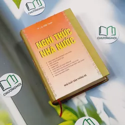 [MIỄN PHÍ BỌC SÁCH] Nghi Thức Nhà Nước - TS. Lưu Kiếm Thanh 749591