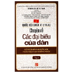 Quốc hội khóa 6 - Chuyện về ngày Bầu cử T4 - Hà Minh Hồng - Trần Thuận