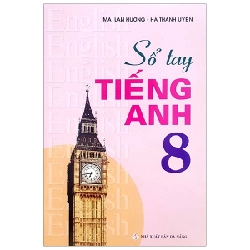 Sổ Tay TA 8 - Mai Lan Hương - Hà Thanh Uyên (2020) New 100% HCM.PO Oreka-Blogmeo