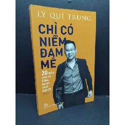 [Phiên Chợ Sách Cũ] Chỉ có niềm đam mê 2018 2303 428021