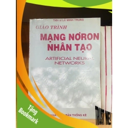 (TẶNG BOOKMARK) Mạng Nowrron nhân tạo - Lê Minh Trung - GIÁO TRÌNH, CHUYÊN MÔN - RBK1211