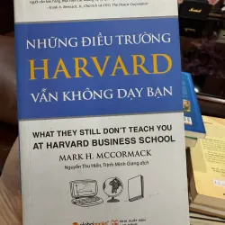 Những Điều Trường Harvard Vẫn Không Dạy Bạn – Mark H. McCormack 976307