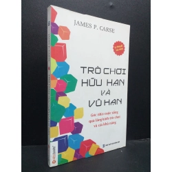 Trò chơi hữu hạn và vô hạn mới 90% 2015 HCM0107 James P. Carse KỸ NĂNG 179743