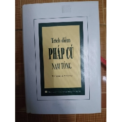 (TẶNG BOOKMARK) Trích diễm pháp cú Nam tông - 2011 - 583 trang Sách tôn giáo - tâm linh RBK3101