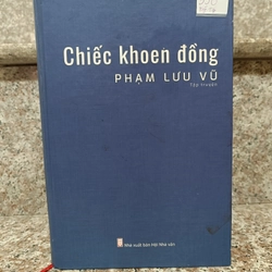 Chiếc khoen đồng - Phạm Lưu Vũ bìa cứng có chữ ký