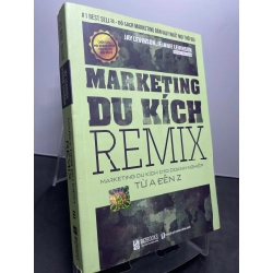 Marketing du kích Remix 2020 mới 90% ố bẩn nhẹ bụng highlight Jay Levinson và Jeannie Levinson HPB1607 MARKETING KINH DOANH