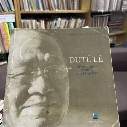 Du Tử Lê: tôi với người, chung một trái tim - Du Tử Lê - Thơ, Văn, Nhạc, Họa