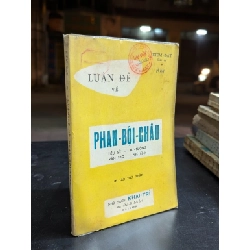 Luận đề về Phan Bội Châu - Kiêm Đạt 126358