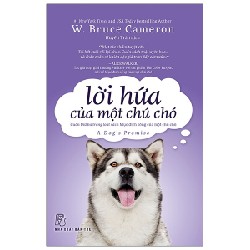 Lời Hứa Của Một Chú Chó - W. Bruce Cameron 91369