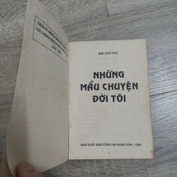 Những Mẩu Chuyện Đời Tôi - Mai Chí Thọ ( Có chữ ký Bác Thọ) 508185