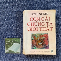 Con cái chúng ta đều giỏi - Azit Nêxin