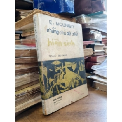 Những chủ đề triết hiện sinh - E. Mounier