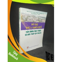 (TẶNG BOOKMARK) Đô thị thừa Thiên Huế tiến trình phát triển và giải pháp quy hoạch mới 90% RBK0401