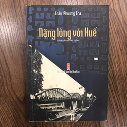 Sách nặng lòng với Huế(chân dung văn nghệ) 256630