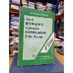 Lịch sử quan hệ quốc tế và phong trào giải phóng dân tộc Á- Phi -Mĩ la tinh