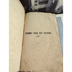 TRUNG HOA SỬ CƯƠNG - ĐÀO DUY ANH sách trước 1945 187871