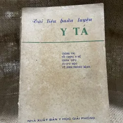 Tài liệu huấn luyện y tá - sách khổ lớn- 600 trang 