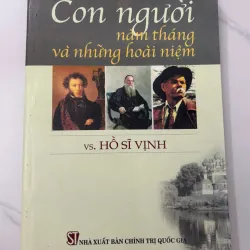 Con người – năm tháng và những hoài niệm - Hồ Sĩ Vịnh - có chữ ký tác giả