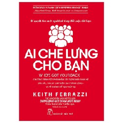 Ai Che Lưng Cho Bạn - Keith Ferrazzi 114324