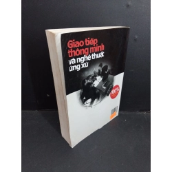 Giao tiếp thông minh và nghệ thuật ứng xử mới 80% ố phai bìa 2004 HCM2811 Thiên Cao Nguyên KỸ NĂNG 358530