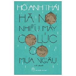 Hà Nội Nhiều Mây Có Lúc Có Mưa Ngâu - Hồ Anh Thái 140750