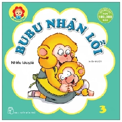 Bé Học Lễ Giáo - Bubu 03: Nhận Lỗi - Nhiều Tác Giả (Mới 100%) Kiến thức bách khoa, NXB Trẻ - SÁCH ĐẠI HỌC